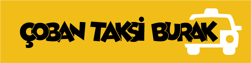 Çoban Taksi Burak